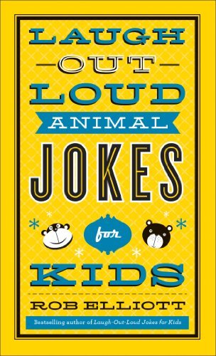 Rob Elliott/Laugh-Out-Loud Animal Jokes for Kids